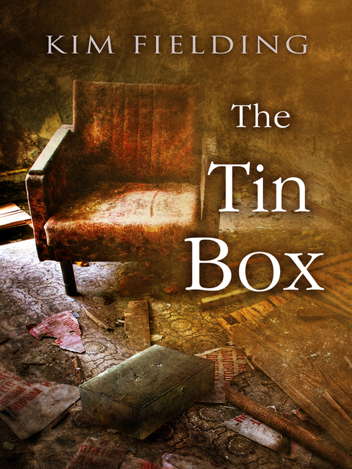 Title details for The Tin Box by Kim Fielding - Available